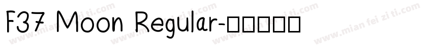 F37 Moon Regular字体转换